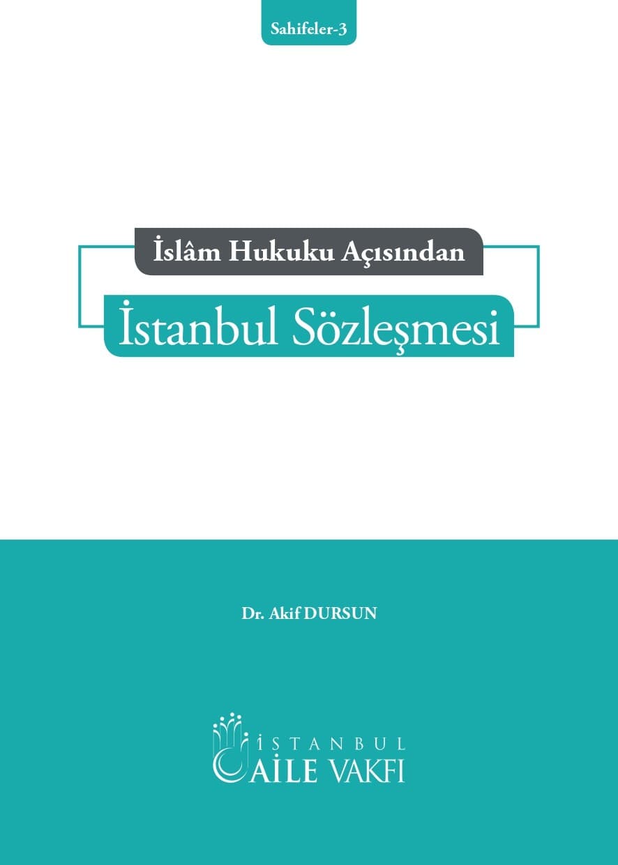 Sahifeler 3 - İslam Hukuku Açısından "İstanbul Sözleşmesi"