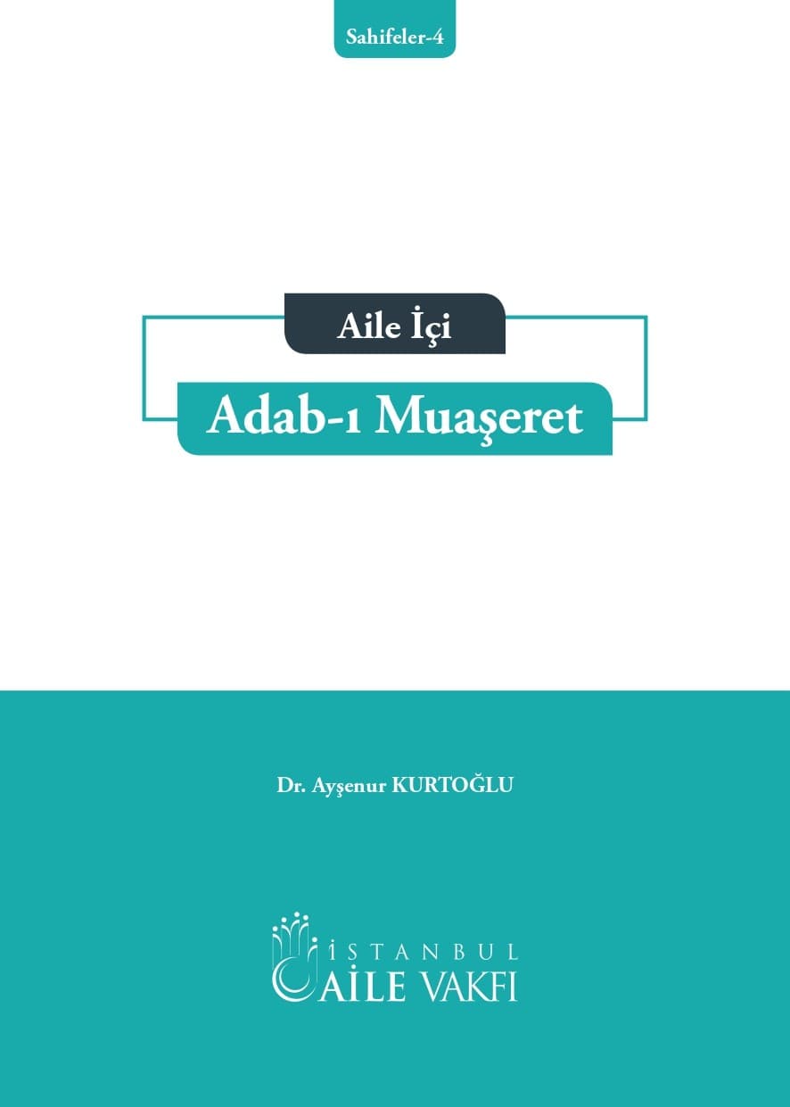 Sahifeler 4 - Aile İçi Adab-ı Muaşeret
