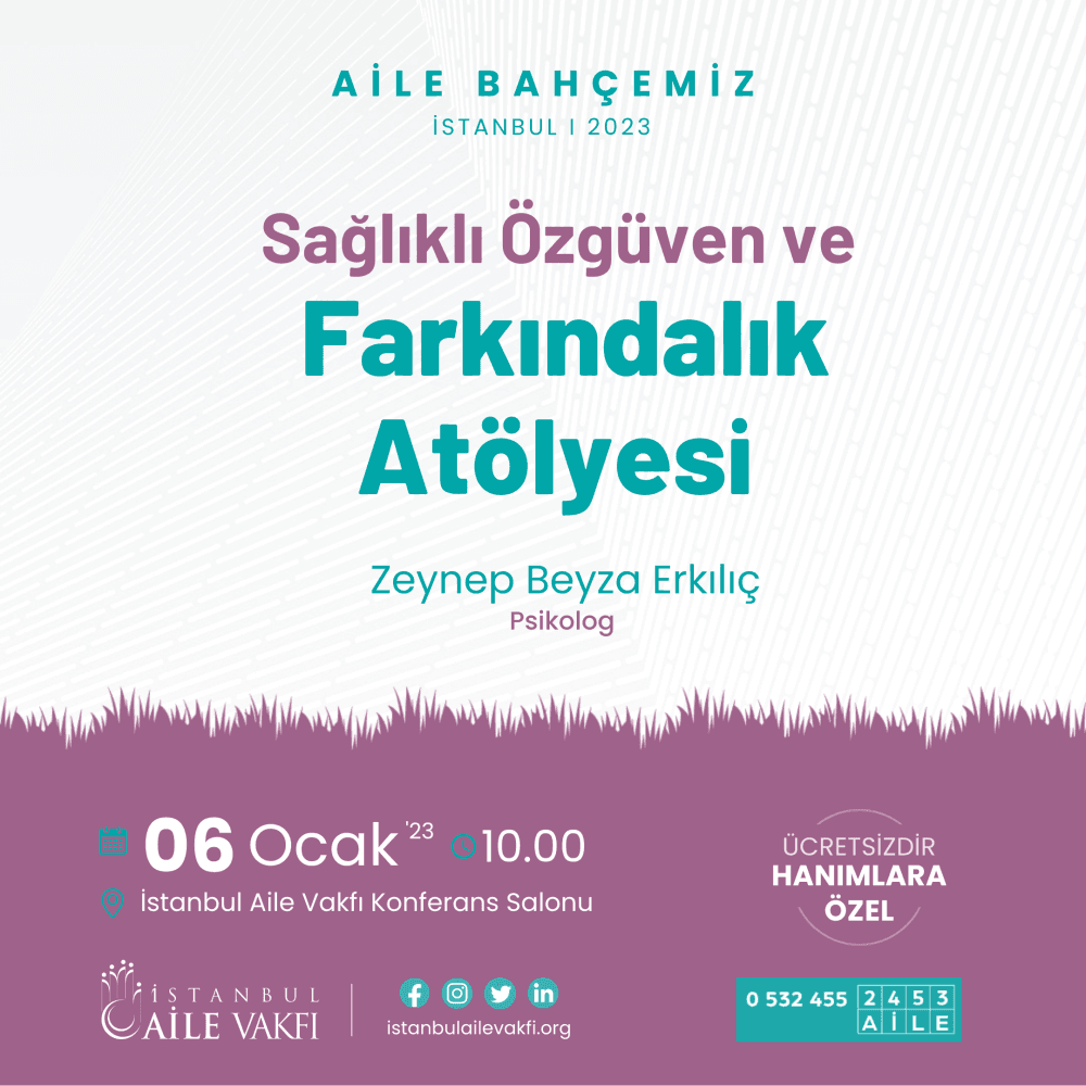 Sağlıklı Özgüven ve Farkındalık Atölyesi