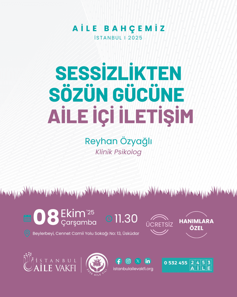 Sessizlikten Sözün Gücüne Aile İçi İletişim