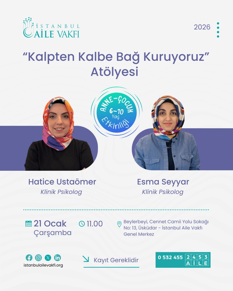 Anne–Çocuk Atölyesi | “Kalpten Kalbe Bağ Kuruyoruz”