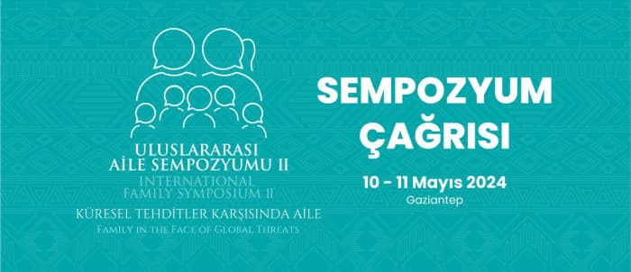 II. Uluslararası Aile Sempozyumu Çağrısı