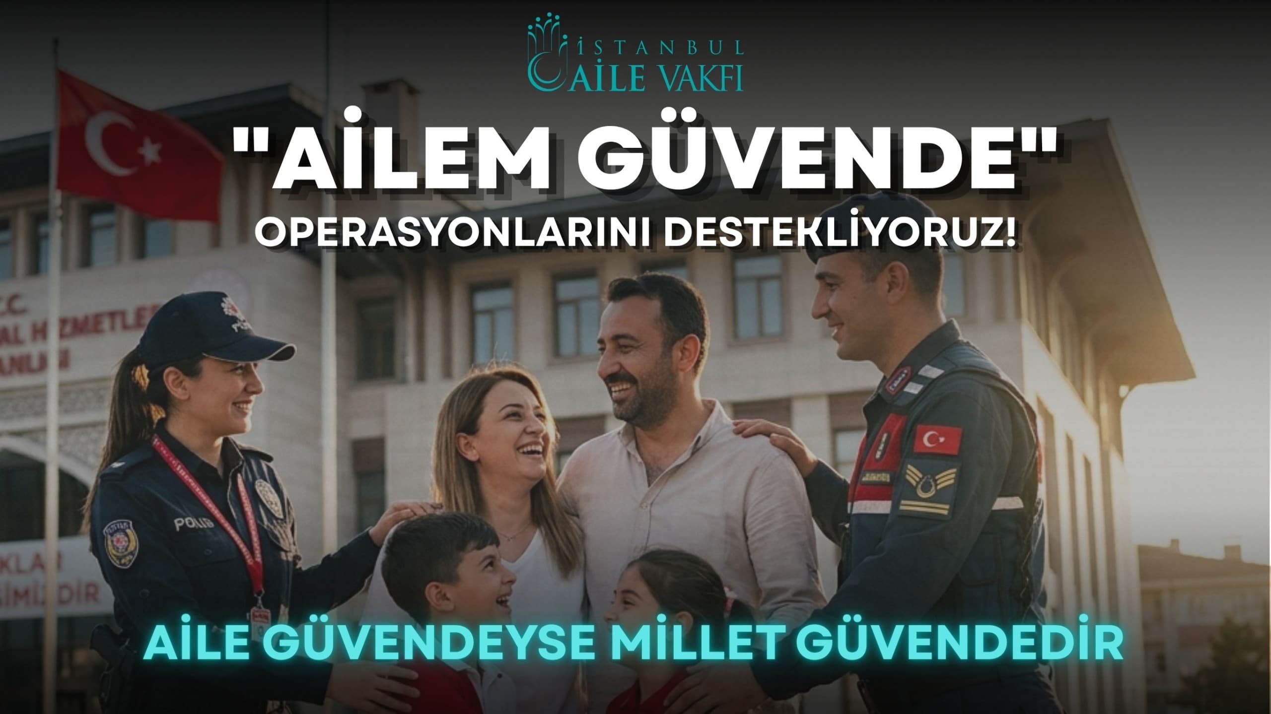 "AİLEM GÜVENDE"